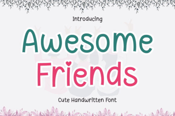 Awesome Friends Font Review