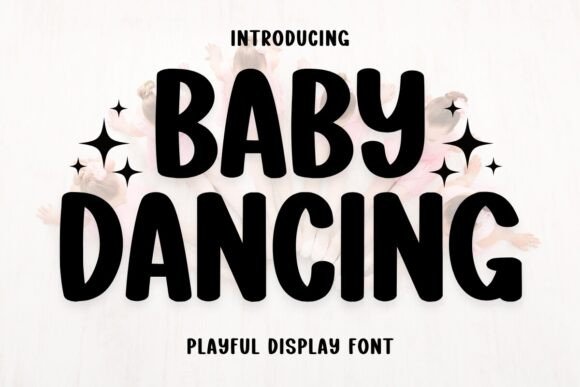 Baby Dancing Font