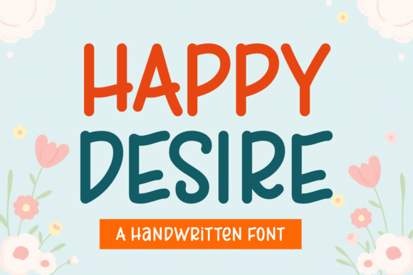 Happy Desire Font for Business Branding