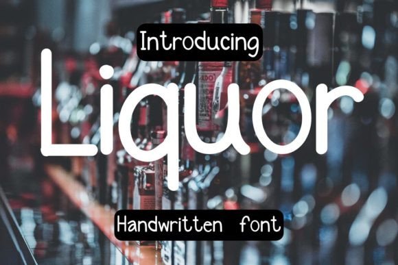 Liquor Font for Creative Projects