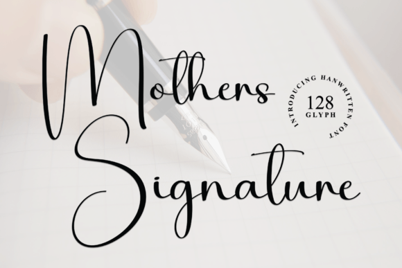 Mothers Signature Font