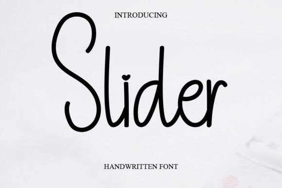Slider: A Handwritten Font for Creative Branding
